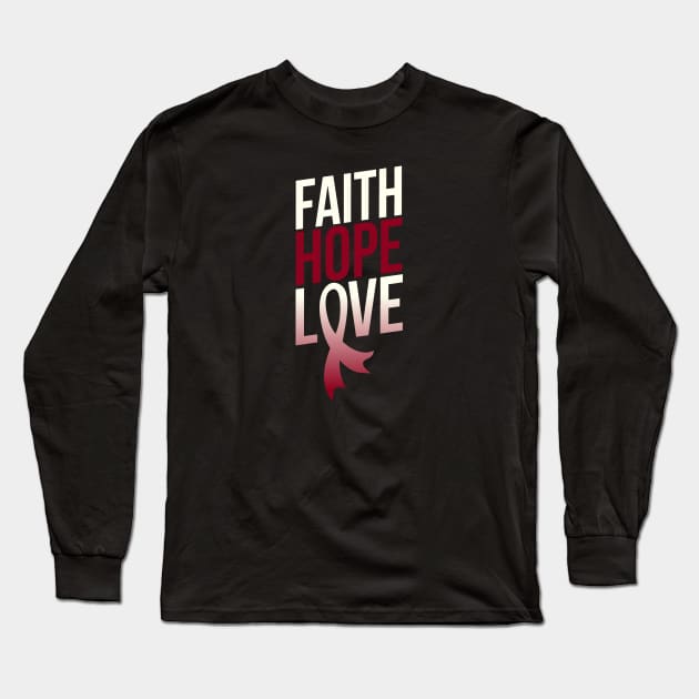 Faith Hope Love | Head & Neck Cancer Awareness Long Sleeve T-Shirt by jverdi28